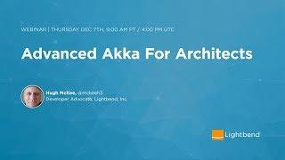 Advanced Akka for Architects