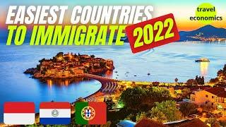 Easiest Countries to Immigrate (2022)