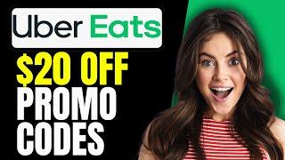 How to Get $20 Off Uber Eats Promo Code (2024 December)