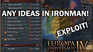 How To Change Nation Ideas In Ironman - EU4 Exploit!