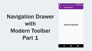 Navigation Drawer with Modern toolbar - Part1