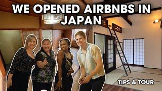 WE ALL BOUGHT, RENOVATED AND OPENED AIRBNB PROPERTIES IN JAPAN ️ Tips and Tour