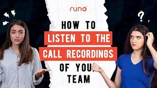 How to listen to call recordings of your team | Web Version | Runo