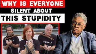 Whites Owe Blacks Absolutely Nothing - Why Apologizing For Slavery is Stupid | Thomas Sowell