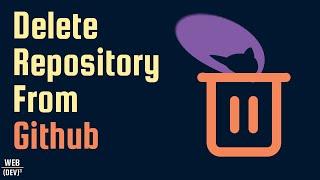 How to delete repository in github