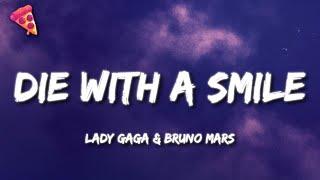 Lady Gaga & Bruno Mars - Die With a Smile (Lyrics)