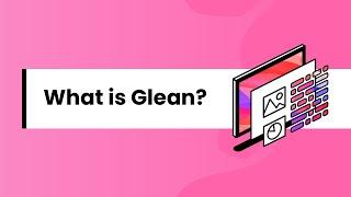 What is Glean?