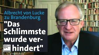 Albrecht von Lucke zu Brandenburg: "Das Schlimmste wurde verhindert" | BR24