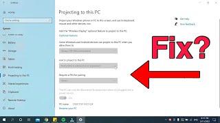 How To Fix Projecting To This Pc Feature Greyed Out