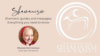 Shamanic Guides and Messages: Everything you need to know. ShamanTalk Episode 65