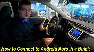 How to Connect to Android Auto in Your 2020 Buick | Smail Buick