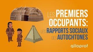 Les premiers occupants : les rapports sociaux des Autochtones | Histoire | Alloprof