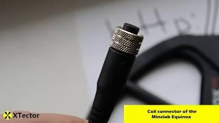 Minelab Equinox coil connector problem