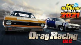 Car Mechanic Simulator 2021 - Drag Racing DLC!