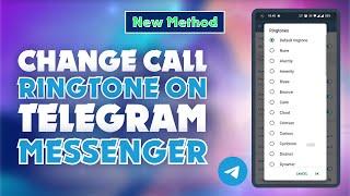 How to Change Call Ringtone on Telegram Messenger  |  Skill Wave