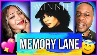 Hit Us In The Feels!!  Minnie Riperton - Memory Lane (Reaction)