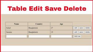 Table Edit  save delete by html and javascript bangla tutorials .