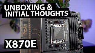 ProArt X870E Creator Wifi Unboxing & Initial Thoughts