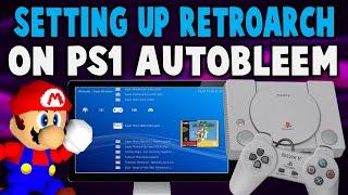 AutoBleem PlayStation Classic RetroArch Setup!