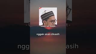 #ustadzadihidayat #ceramah #kajianislam #motivasi #motivasihidup #selfreminders #shortvideo #shorts