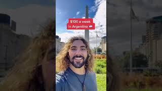 How To Travel Argentina For Only $100 A Week 