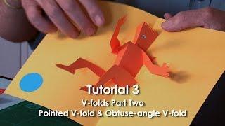 Pop-Up Tutorial 3 - V-folds Part 2 Pointed V-fold & Obtuse-angle V-fold