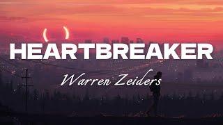 Heartbreaker - Warren Zeiders (Lyrics)