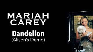 Mariah Carey - Dandelion (Alison’s Demo)