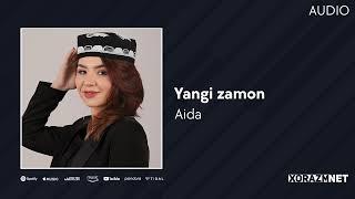 Aida - Yangi zamon | Аида - Янги замон (AUDIO)