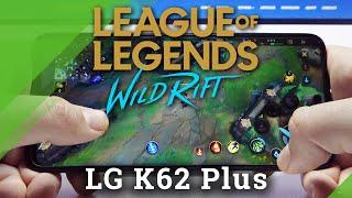 LG K62 Plus - Wild Rift Gameplay & Settings Review