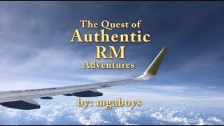 The quest of Authentic RM adventures Episode - 09 ( Special 00 )