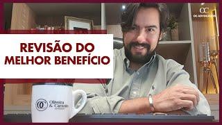 CONHEÇA A REVISÃO DO MELHOR BENEFÍCIO