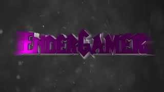 EnderGamer Intro