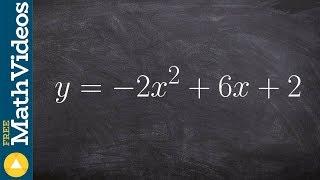 Complete the square by factoring out a two to label the vertex