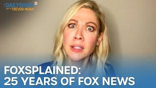 Desi Lydic Foxsplains 25 Years of Fox News | The Daily Show