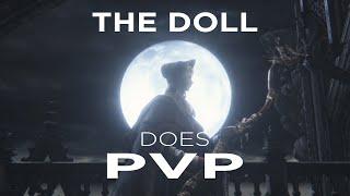 The Doll does PvP (Bloodborne)