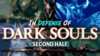 In Defense of Dark Souls' Second Half