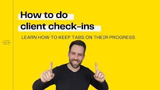 How to keep track of clients | client check-ins explained