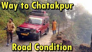 Way to Chatakpur Eco Village | Sonada to Chatakpur Road Condition | Journey to Chatakpur Darjeeling