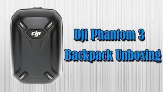 Dji Phantom 3 Hardshell Backpack Unboxing