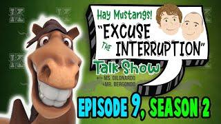 "Excuse the Interruption" Episode 9, Season 2