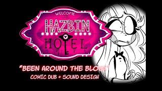 [SOUND DESIGN] Hazbin Hotel (Pilot): "Been Around The Block" Comic Dub