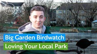 How doing the Big Garden Birdwatch in your local park helps connect to nature