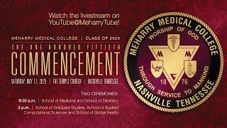 The 150th Commencement | School of Medicine and School of Dentistry | Meharry Medical College