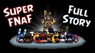 Super FNaF - Full Story | All Scenes / Endings