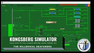 Kongsberg Simulator: Cold Ship to Full Ahead Engine Using Diesel Oil
