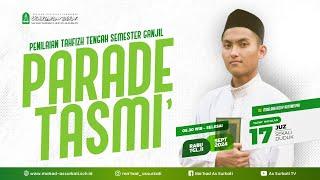 PARADE TASMI' | MAULANA RIZKI ARFIANSYAH | 17 JUZ