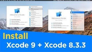 How to Install Xcode 8.3.3 Side by Side with Xcode 9