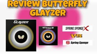 Review butterfly glayzer||compare with tenergy 05