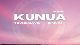 Young Davie - Kunua (Audio) ft. Ismuki